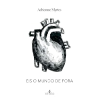 EIS O MUNDO DE FORA