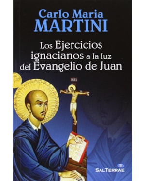 EJERCICIOS IGNACIANOS A LA LUZ DEL EVANGELIO DE JUAN, LOS