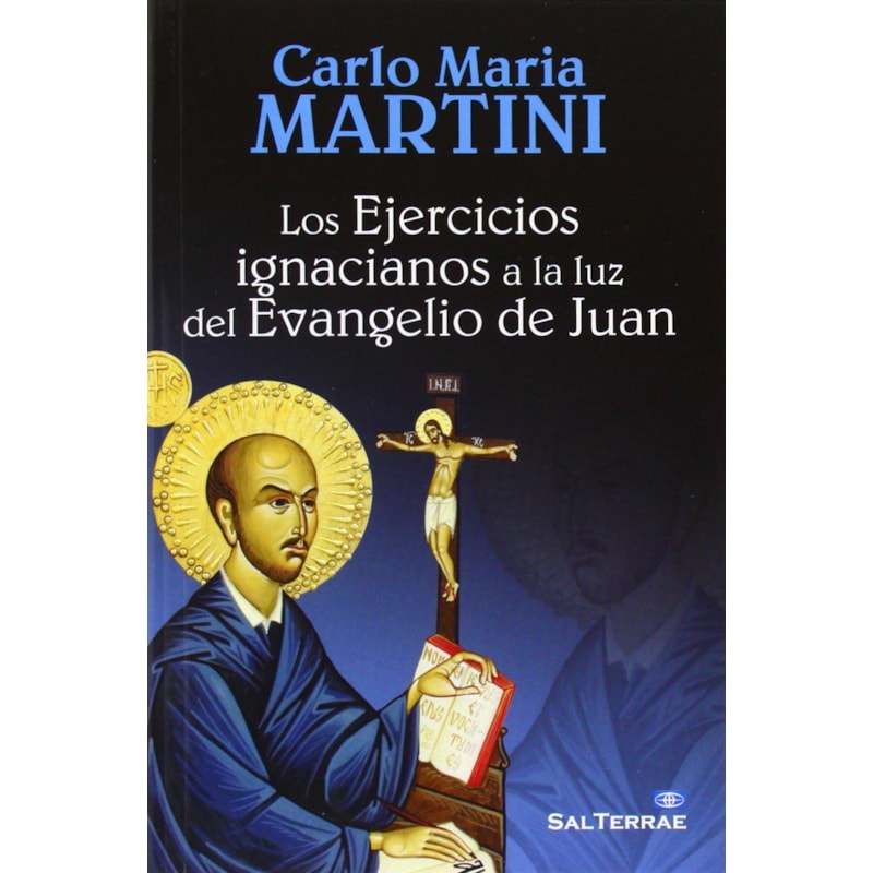 EJERCICIOS IGNACIANOS A LA LUZ DEL EVANGELIO DE JUAN, LOS