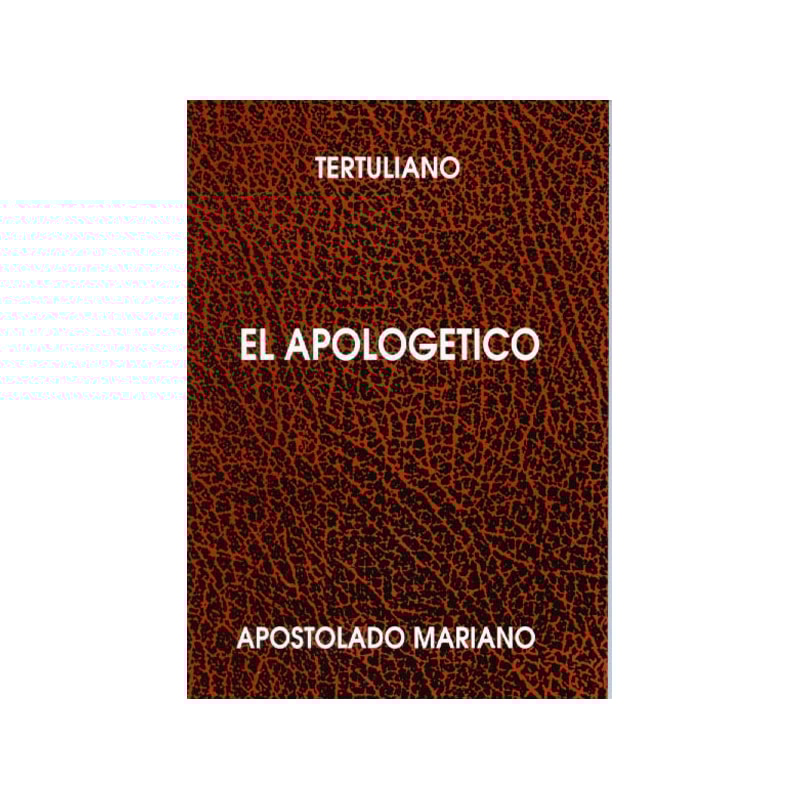 EL APOLOGETICO DE TERTULIANO