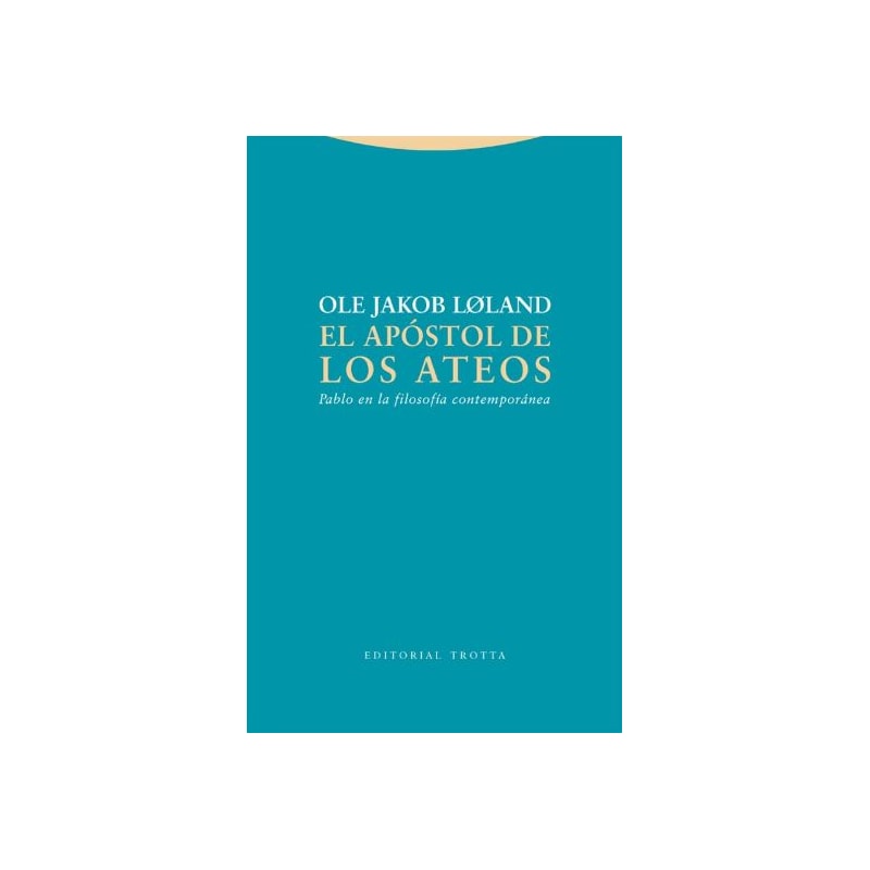 EL APOSTOL DE LOS ATEOS