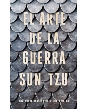 El arte de la guerra: Una nueva versión de michael nylan (monografías)