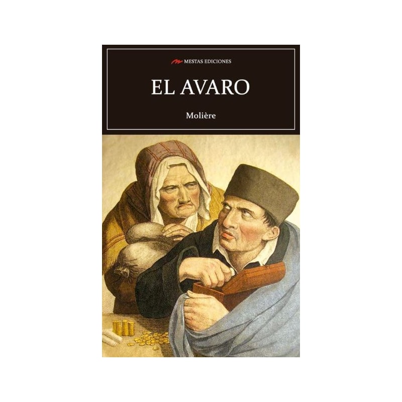EL AVARO