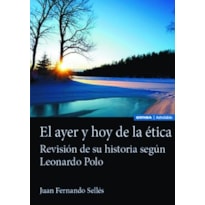 EL AYER Y HOY DE LA ÉTICA