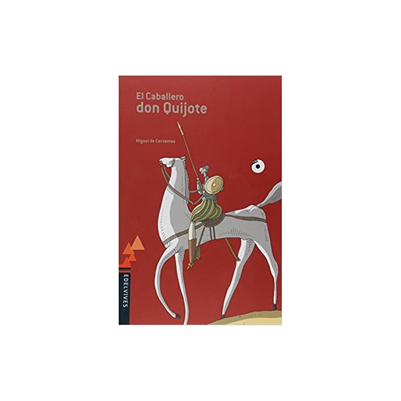 EL CABALLERO DON QUIJOTE