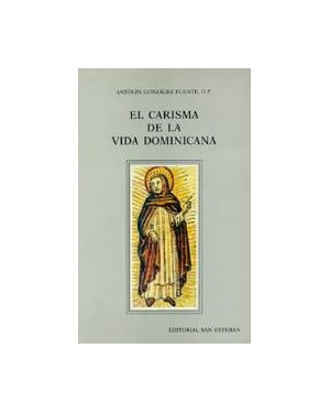 EL CARISMA DE LA VIDA DOMINICANA.