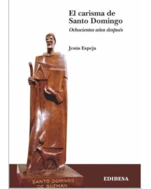 EL CARISMA DE SANTO DOMINGO