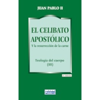 EL CELIBATO APOSTÓLICO