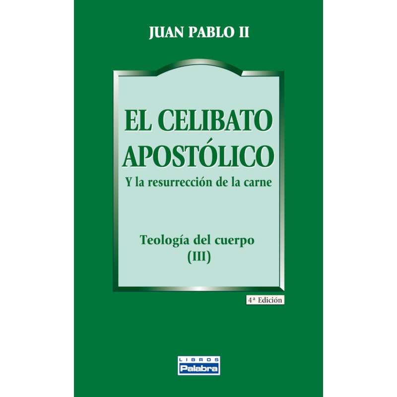 EL CELIBATO APOSTÓLICO