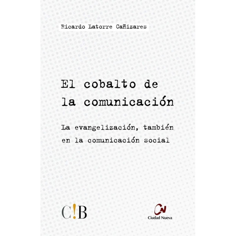 EL COBALTO DE LA COMUNICACIÓN