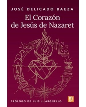 EL CORAZÓN DE JESUS DE NAZARET
