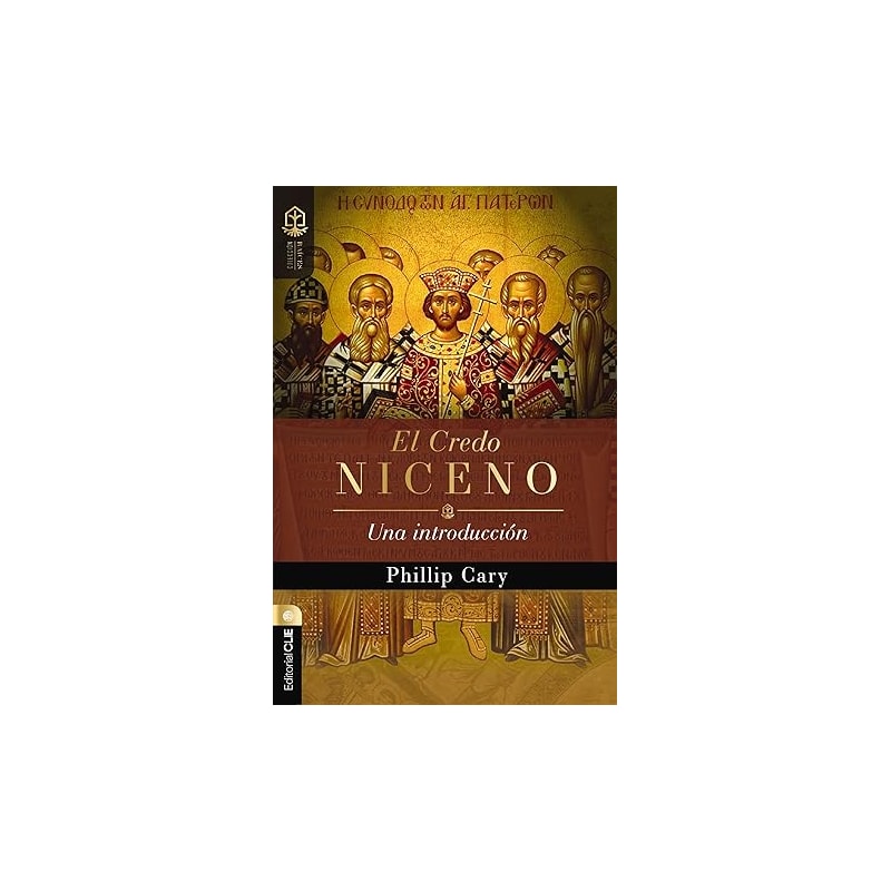 EL CREDO NICENO UNA INTRODUCCION