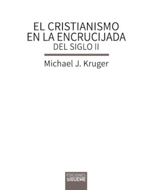 EL CRISTIANISMO EN LA ENCRUCIJADA DEL SIGLO II