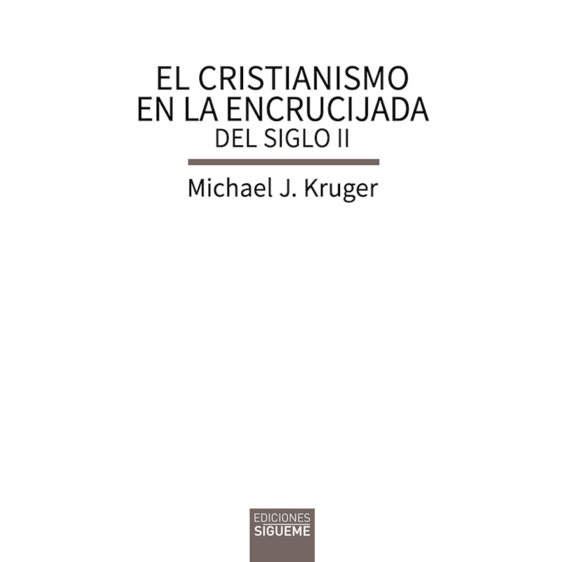 EL CRISTIANISMO EN LA ENCRUCIJADA DEL SIGLO II