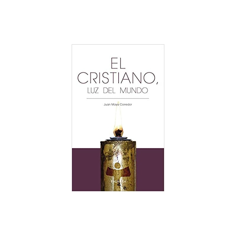 EL CRISTIANO, LUZ DEL MUNDO