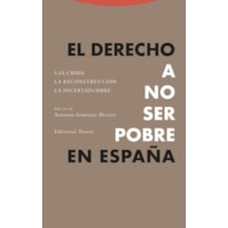EL DERECHO A NO SER POBRE EN ESPAÑA