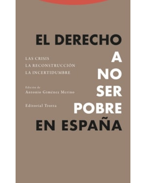 EL DERECHO A NO SER POBRE EN ESPAÑA
