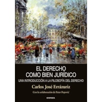 EL DERECHO COMO BIEN JURÍDICO