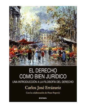EL DERECHO COMO BIEN JURÍDICO