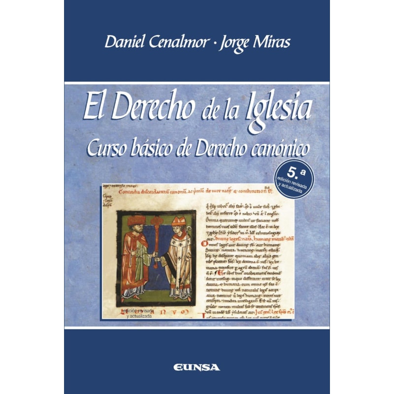 EL DERECHO DE LA IGLESIA - CURSO BÁSICO DE DERECHO CANÓNICO