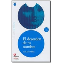 EL DESORDEN TU NOMBRE/ THE DISOPER OF YOUR - COL. LEER EN ESPANOL, LEVEL 3