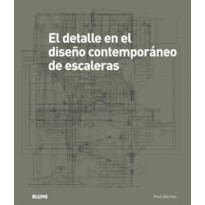 El detalle en el diseño contemporáneo de escaleras (inclui cd-rom)