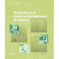 El detalle en el diseño contemporáneo de hoteles
