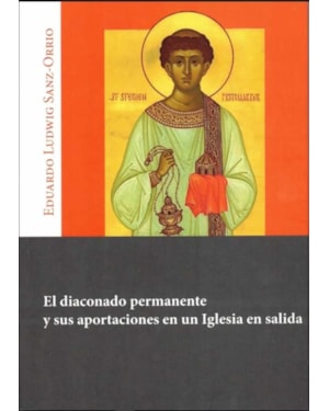 EL DIACONADO PERMANENTE Y SUS APORTACIONES EN UNA IGLESIA EN SALIDA