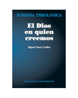 EL DIOS EN QUIEN CREEMOS