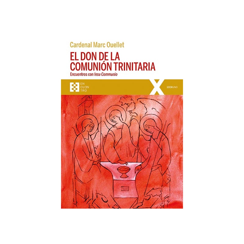 EL DON DE LA COMUNIÓN TRINITARIA - ENCUENTROS CON IESU COMMUNIO