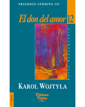 EL DON DEL AMOR: ESCRITOS SOBRE LA FAMILIA