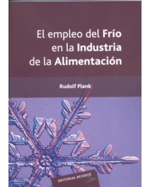 El empleo del frio en la indústria de la alimentación
