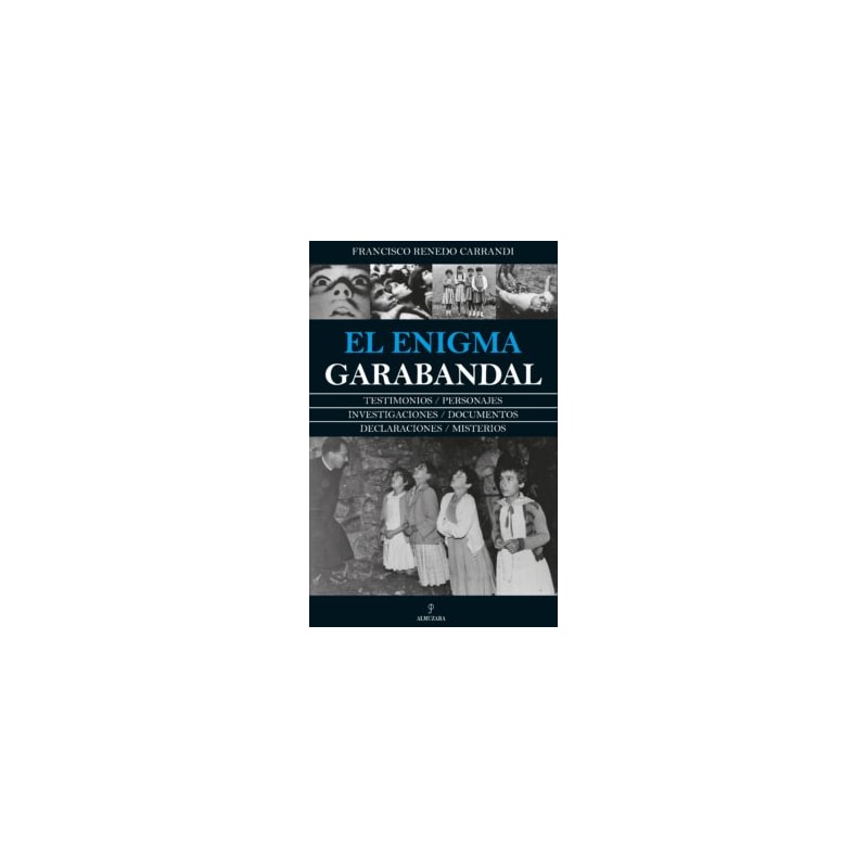 EL ENIGMA GARABANDAL
