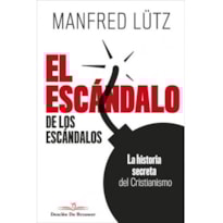 EL ESCANDALO DE LOS ESCANDALOS