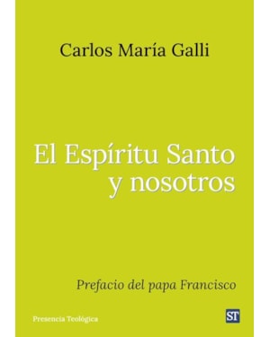 EL ESPÍRITU SANTO Y NOSOTROS