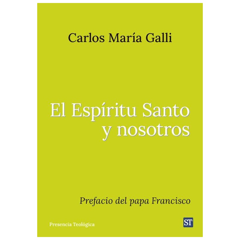 EL ESPÍRITU SANTO Y NOSOTROS