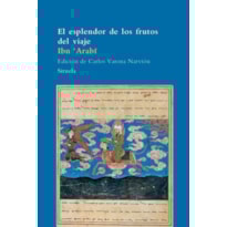 EL ESPLENDOR DE LOS FRUTOS DEL VIAJE