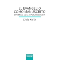 EL EVANGELIO COMO MANUSCRITO