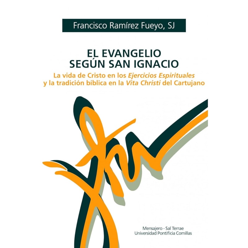 EL EVANGELIO SEGÚN SAN IGNACIO
