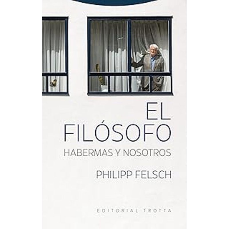 EL FILÓSOFO. HABERMAS Y NOSOTROS
