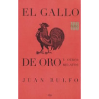 El gallo de oro y otros relatos