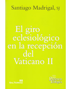 EL GIRO ECLESIOLÓGICO EN LA RECEPCIÓN DEL VATICANO II