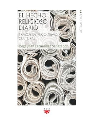 EL HECHO RELIGIOSO DIARIO - TRAZOS DE PERIODISMO CULTURAL