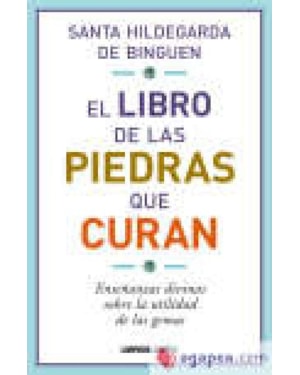 EL LIBRO DE LAS PIEDRAS QUE CURAN
