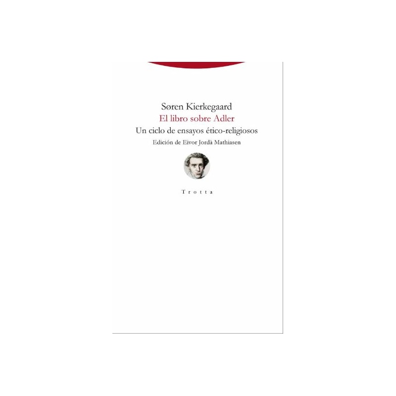 EL LIBRO SOBRE ADLER: UN CICLO DE ENSAYOS ETICO-RELIGIOSOS