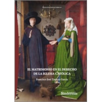 EL MATRIMONIO EN EL DERECHO DE LA IGLESIA CATÓLICA