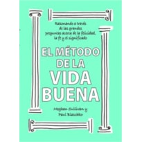 EL MÉTODO DE LA VIDA BUENA