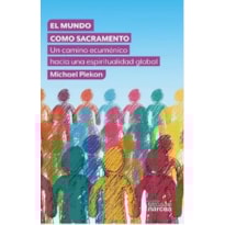 EL MUNDO COMO SACRAMENTO