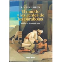 EL MUNDO Y LAS GENTES DE LAS PARÁBOLAS