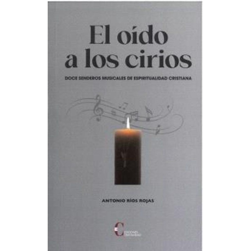 EL OÍDO A LOS CIRIOS